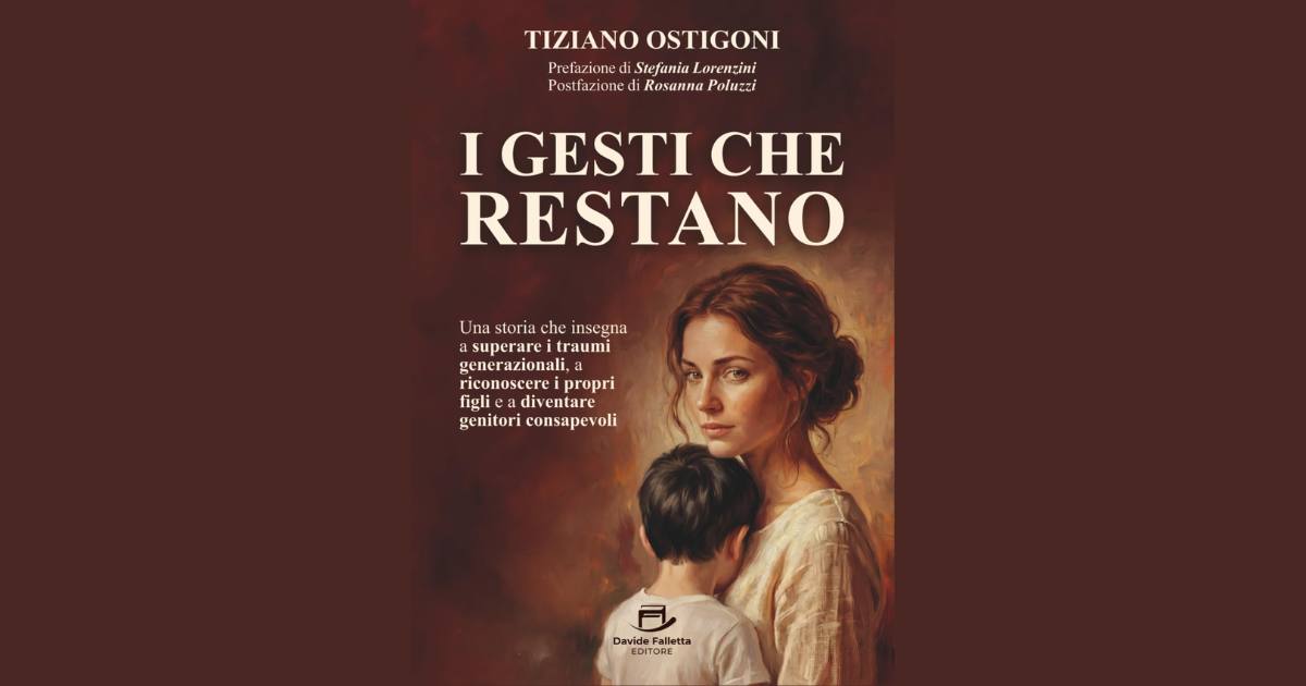 La copertina del libro "I gesti che restano", con al centro delle vicende una storia di affido familiare