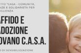 L’affido e l’adozione trovano C.A.S.A.