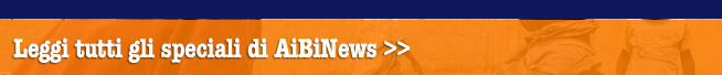Gli speciali di AiBiNews