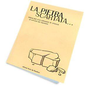 La Pietra Scartata