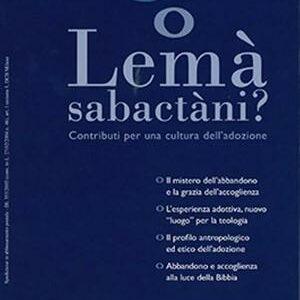 Lemà Sabactàni?  n. 1 anno I – marzo 2008