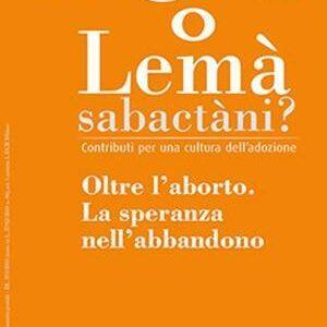Lemà Sabactàni? n. 13 anno VII – Agosto 2014