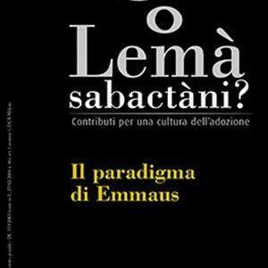 Lemà Sabactàni? n. 14, anno VII – 2014