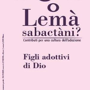 Lemà Sabactàni? n. 16, anno VIII – 2015
