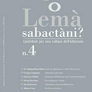 Lemà Sabactàni?  n. 4 anno II – novembre 2009
