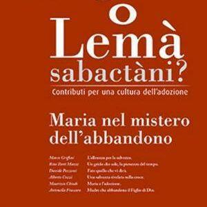 Lemà Sabactàni? n. 5 anno III – giugno 2010